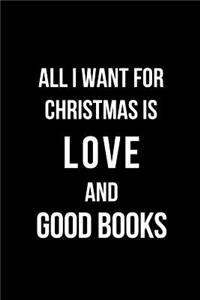 All I Want for Christmas Is Love and Good Books