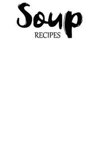Soup Recipes