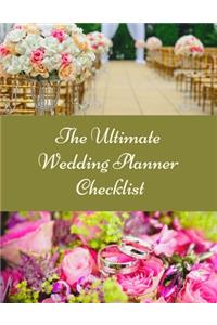 The Ultimate Wedding Planner Checklist