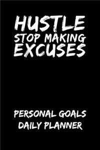 Hustle - Stop Making Excuses