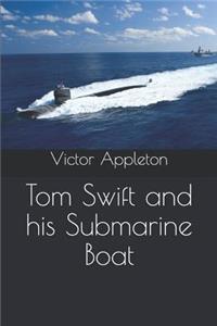 Tom Swift and his Submarine Boat