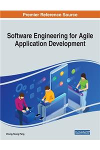 Software Engineering for Agile Application Development