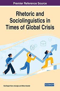 Rhetoric and Sociolinguistics in Times of Global Crisis