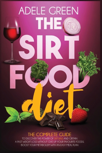 The Sirtfood Diet