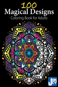 100 Magical Designs, Coloring Book for Adults