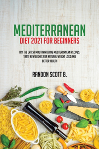 Mediterranean Diet 2021 For Beginners
