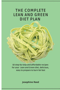 Complete Lean and Green Diet Plan