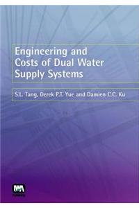 Engineering and Costs of Dual Water Supply Systems