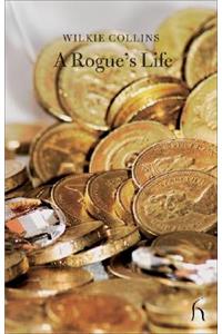 A Rogue's Life