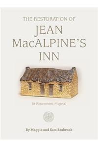 The restoration of Jean MacAlpine's Inn