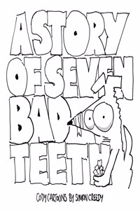 Story of Seven Bad Teeth
