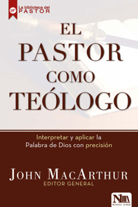 Pastor Como Teólogo / The Shepherd as Theologian