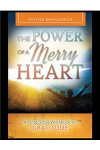 The Power of a Merry Heart