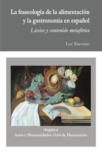 fraseología de la alimentación y la gastronomía en español