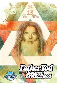 Father Yod and the Source Brotherhood