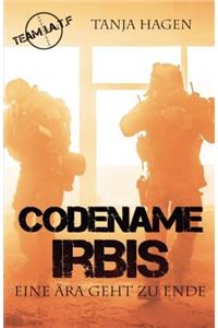 Codename Irbis: Eine Aera Geht Zu Ende; Team I.a.t.f.: Volume 7