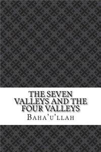 The Seven Valleys and the Four Valleys