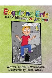 Enquiring Eric and the Missing Adjectives