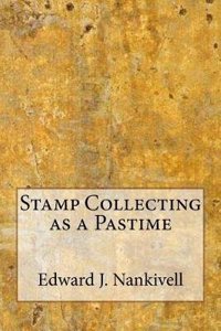 Stamp Collecting as a Pastime