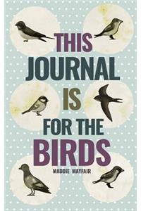 This Journal is for the Birds