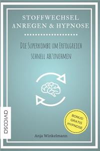Stoffwechsel Anregen & Hypnose
