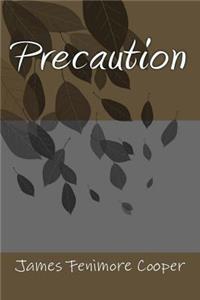 Precaution
