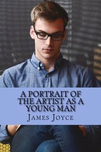 Portrait of the Artist as a Young Man by James Joyce