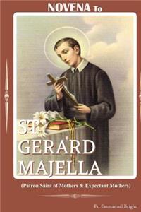 Novena to St. Gerard: Patron Saint of Mothers and Expectant Mothers