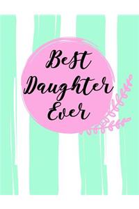 Best Daughter Ever