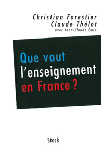 Que vaut l'enseignement en France ?
