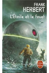 L'Étoile Et Le Fouet