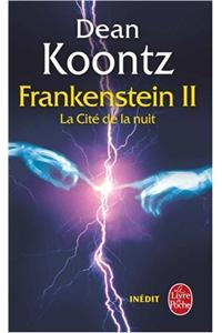 Cité de la Nuit (La Trilogie Frankenstein, Tome 2)