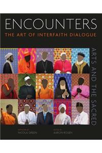 Encounters: The Art of Interfaith Dialogue