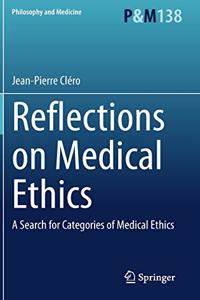 Reflections on Medical Ethics