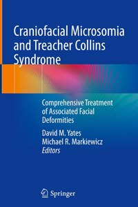 Craniofacial Microsomia and Treacher Collins Syndrome