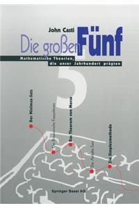 Die Großen Fünf: Mathematische Theorien, Die Unser Jahrhundert Prägten