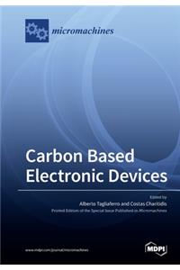 Carbon Based Electronic Devices