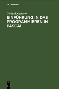 Einführung in das Programmieren in PASCAL