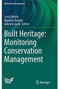 Built Heritage: Monitoring Conservation Management