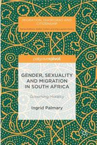 Gender, Sexuality and Migration in South Africa