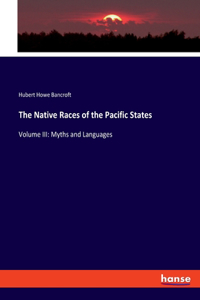 Native Races of the Pacific States