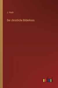 Der christliche Bilderkreis