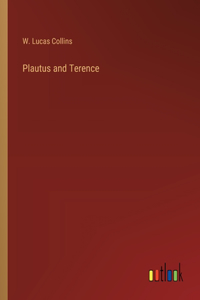 Plautus and Terence