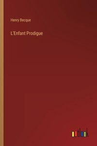 L'Enfant Prodigue