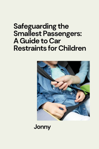 Safeguarding the Smallest Passengers