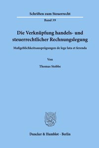 Die Verknupfung Handels- Und Steuerrechtlicher Rechnungslegung