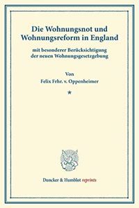 Die Wohnungsnot Und Wohnungsreform in England