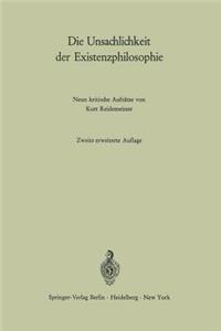 Die Unsachlichkeit Der Existenzphilosophie