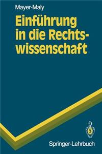 Einführung in die Rechtswissenschaft