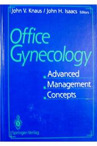 Office Gynecology: Advanced Management Concepts